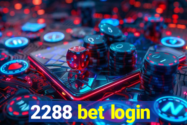 2288 bet login